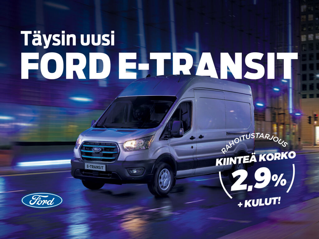 Uusi Ford E-Transit – korkotarjous kiinteä 2,9 % + kulut