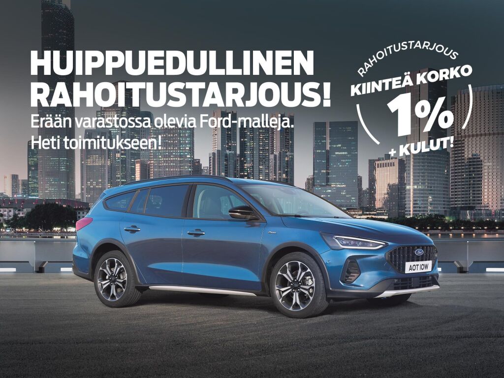 Huippuedullinen rahoitustarjous - kiinteä 1 % + kulut erään Ford-malleja. 