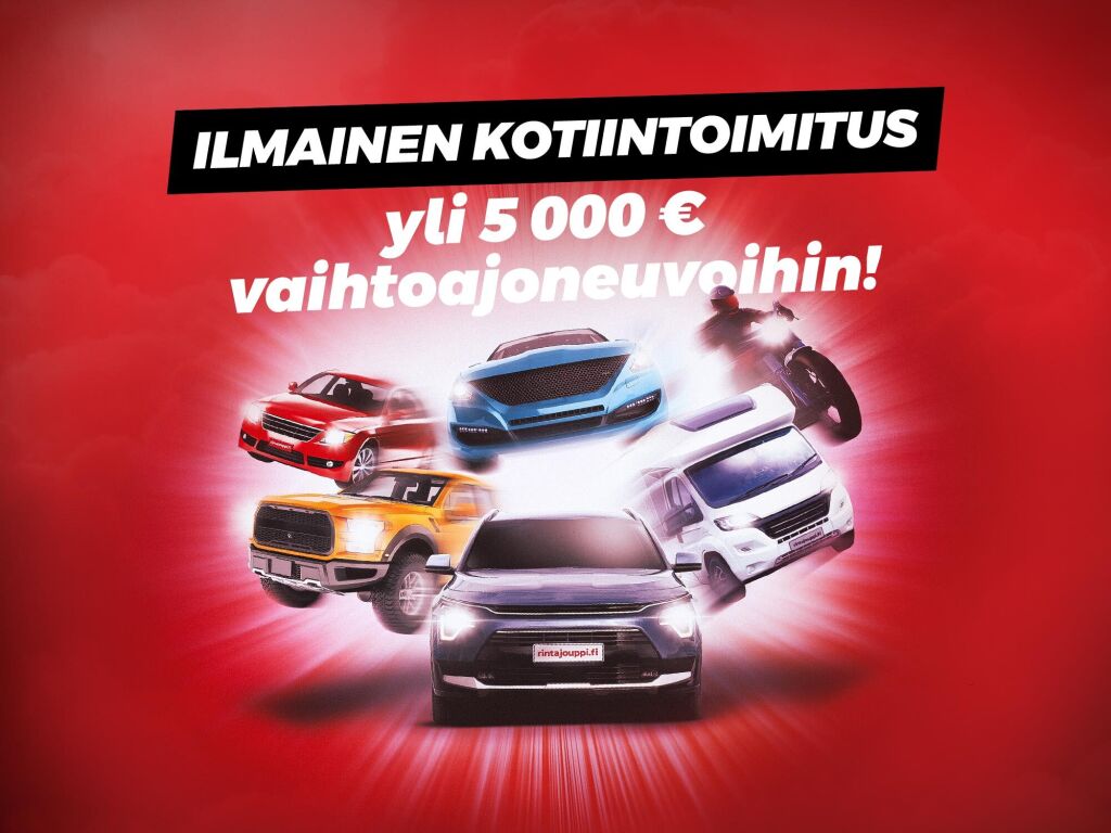 Ilmainen kotiintoimitus yli 5 000 € vaihtoajoneuvoihin!